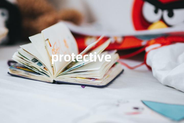 protective