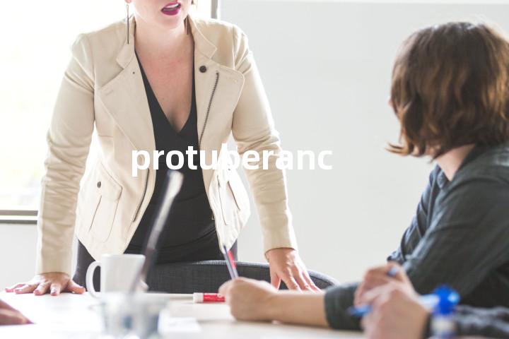protuberance