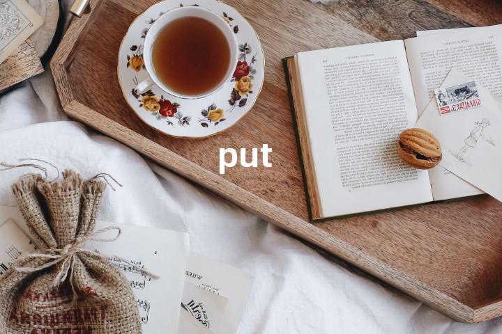 put