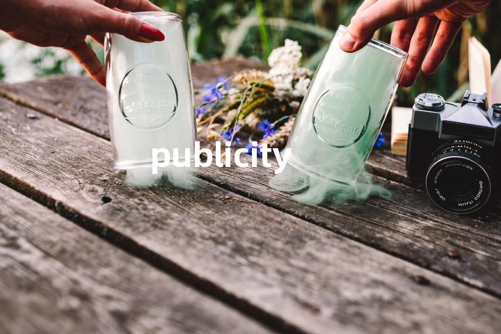 publicity