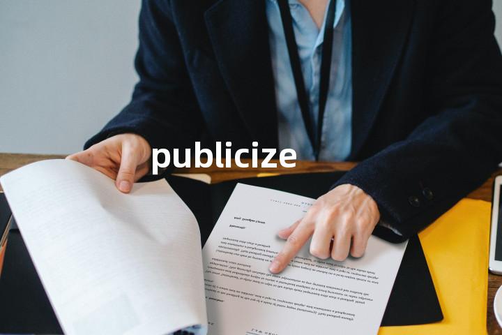 publicize