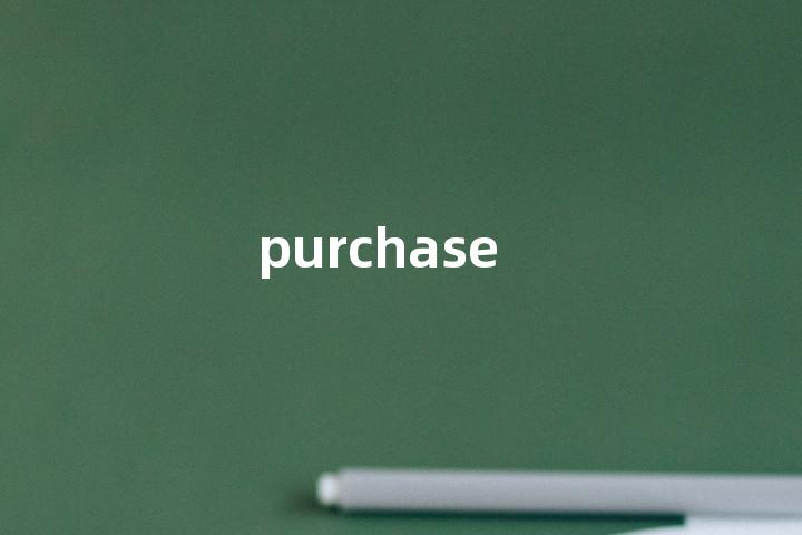 purchase