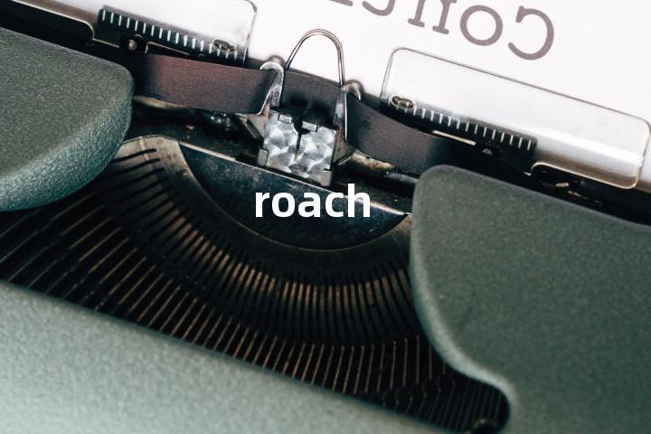 roach
