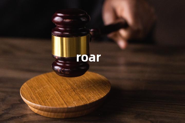 roar