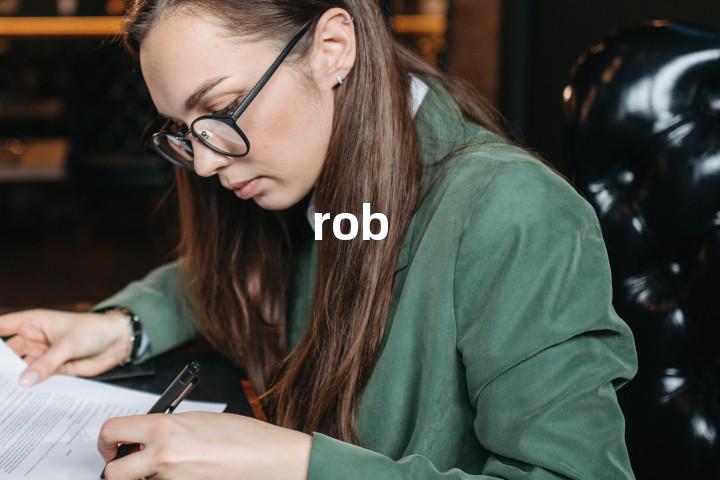 rob
