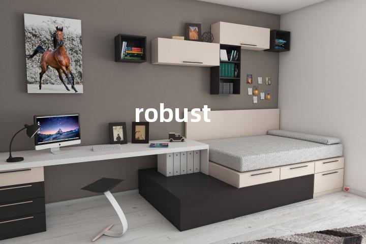 robust