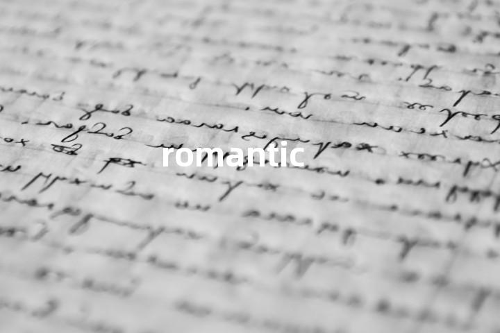 romantic