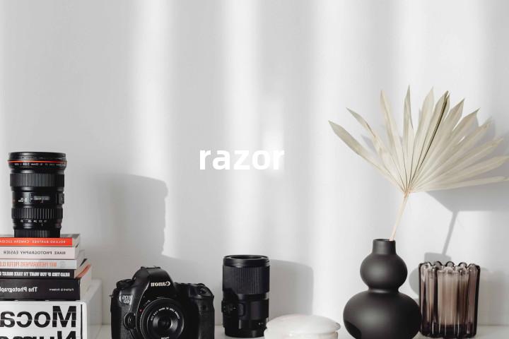 razor