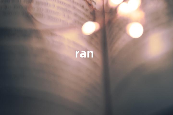 ran