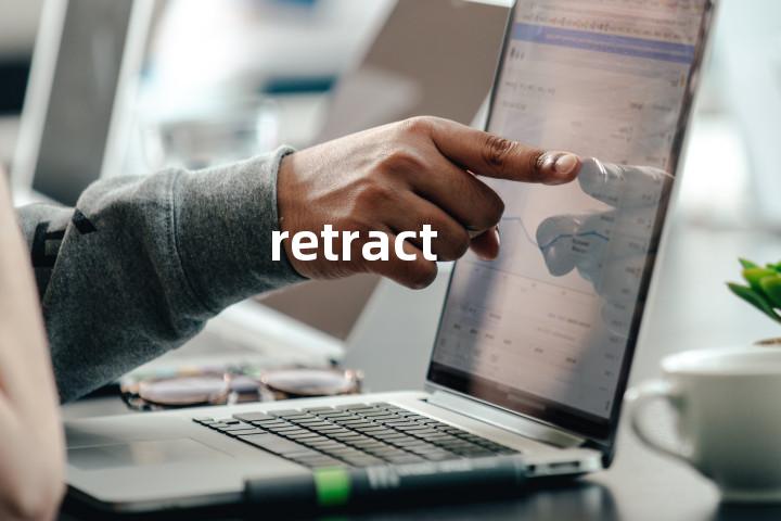 retract