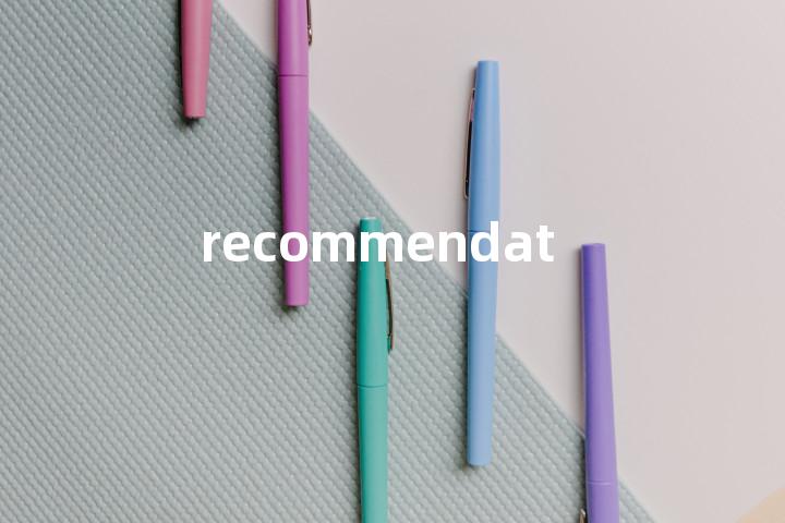 recommendation