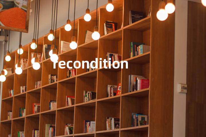 recondition