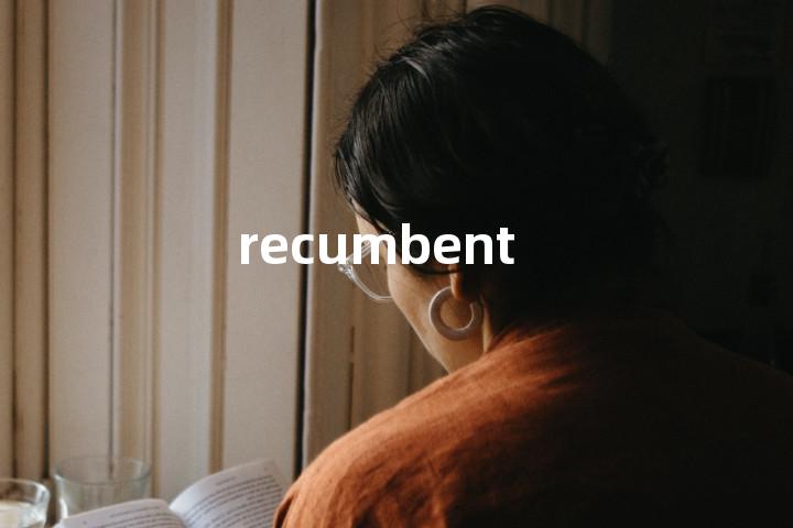 recumbent