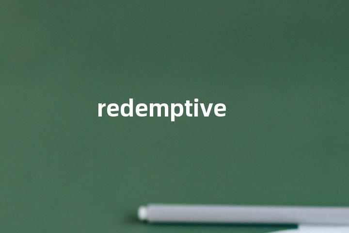 redemptive