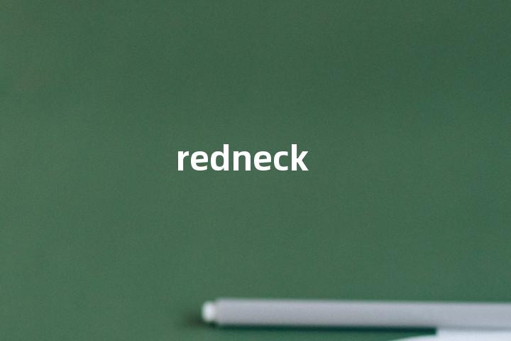 redneck