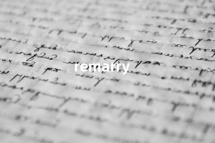 remarry