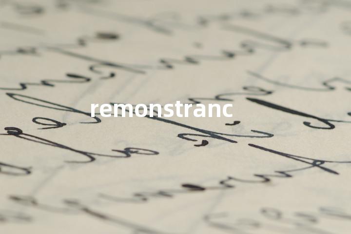 remonstrance