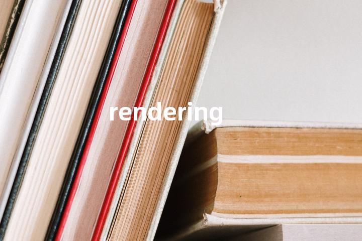 rendering