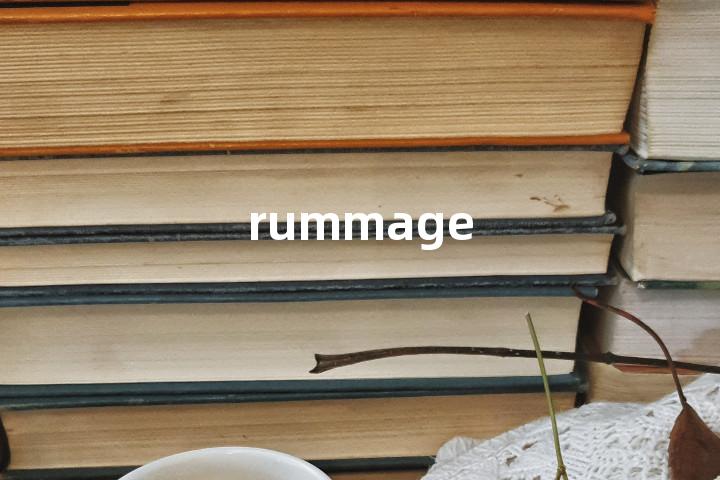 rummage