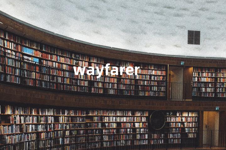 wayfarer