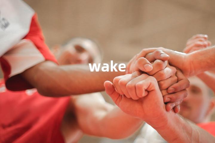 wake