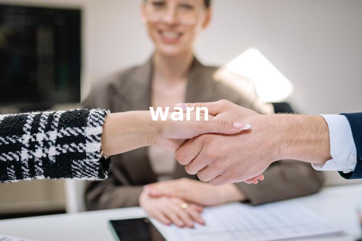 warn