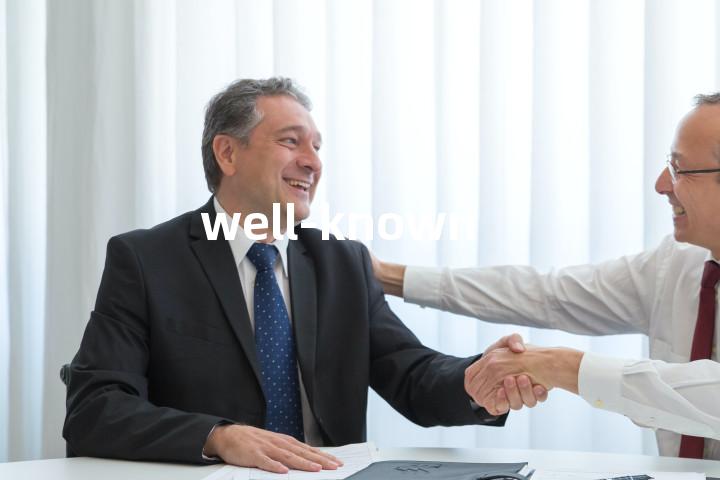 well-known