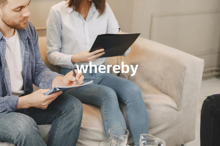 whereby