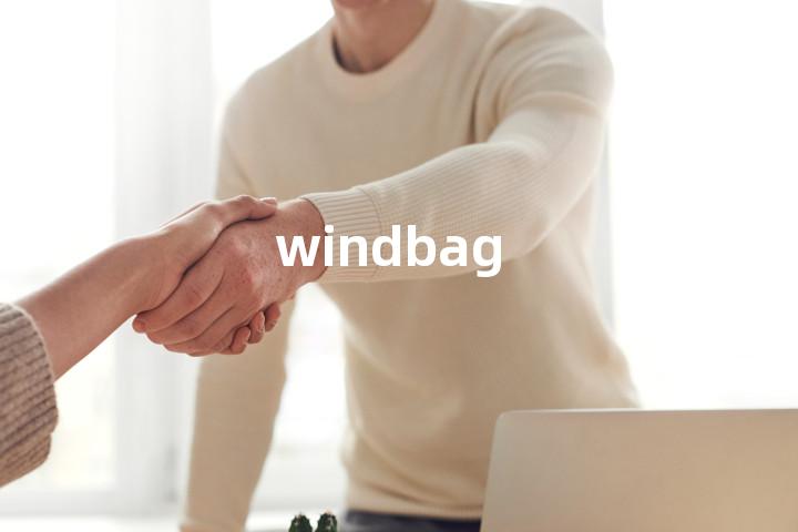 windbag