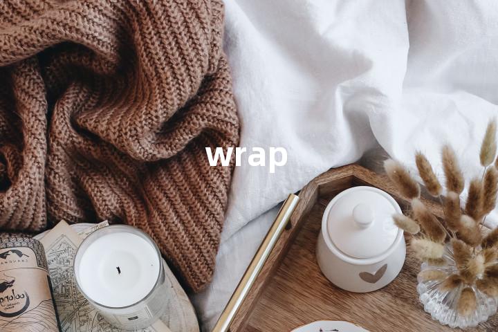 wrap