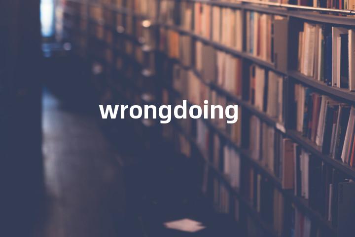 wrongdoing