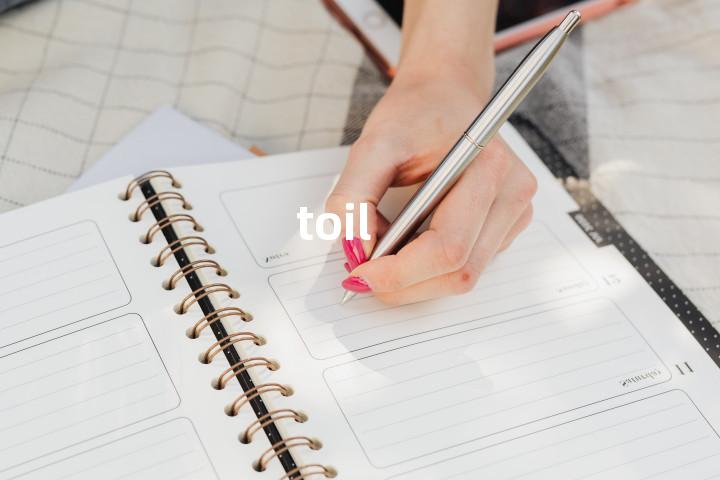 toil