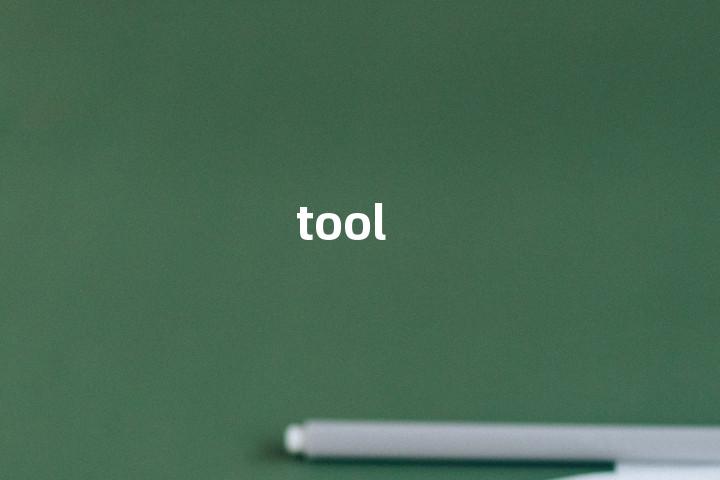 tool