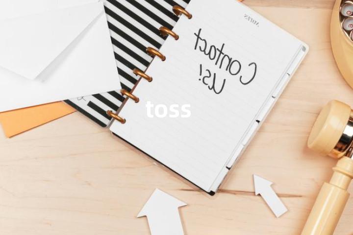 toss