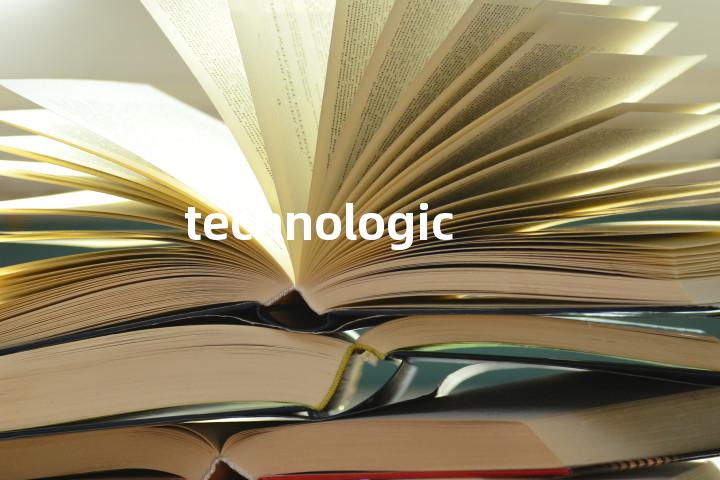 technological
