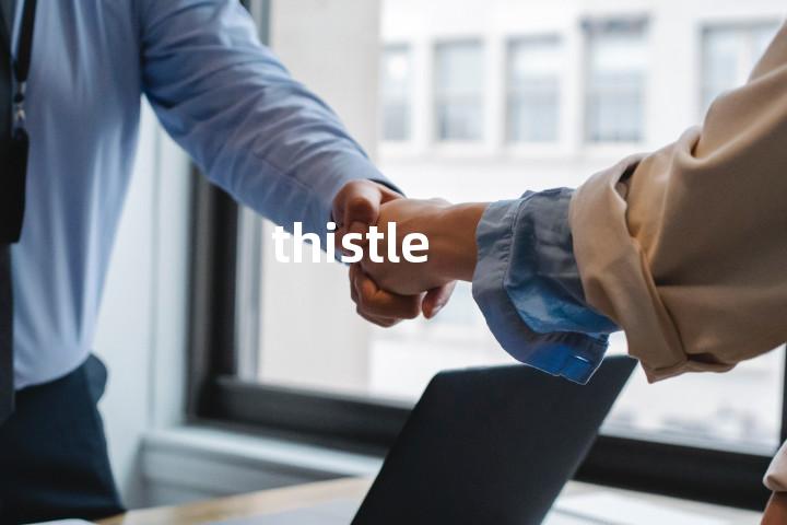 thistle