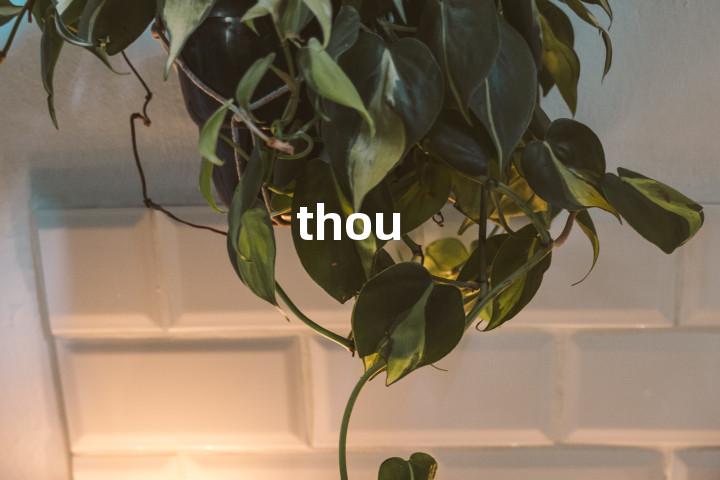 thou