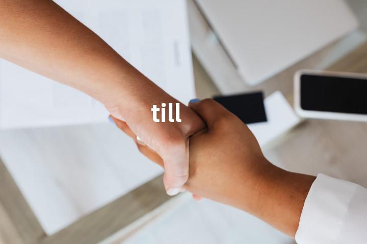 till