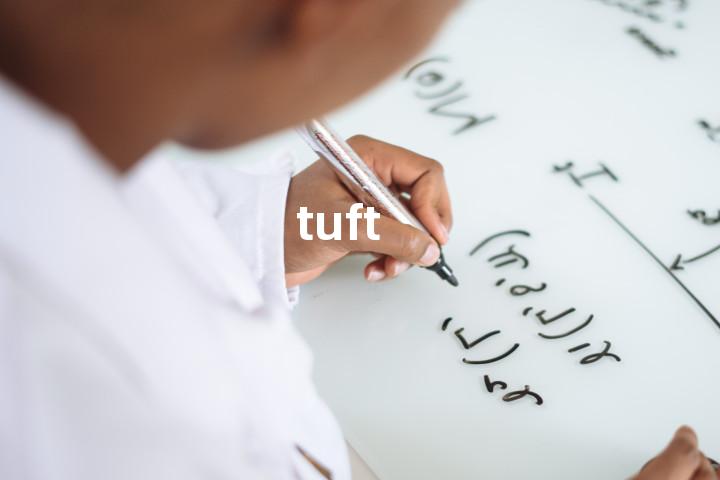 tuft