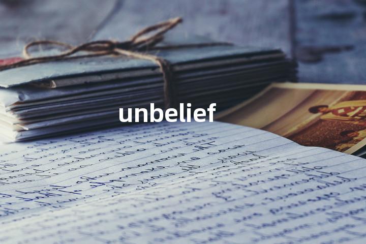unbelief