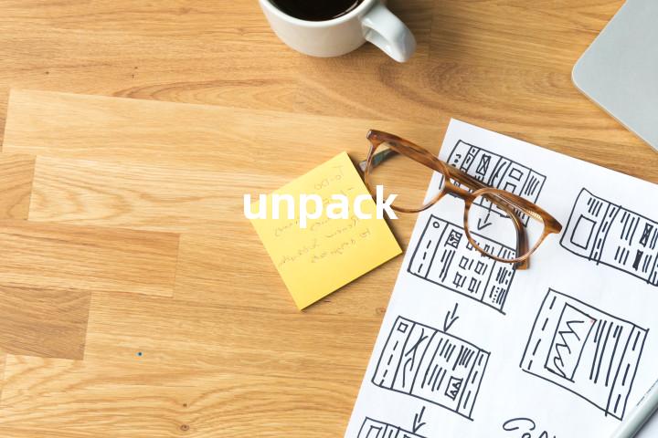 unpack