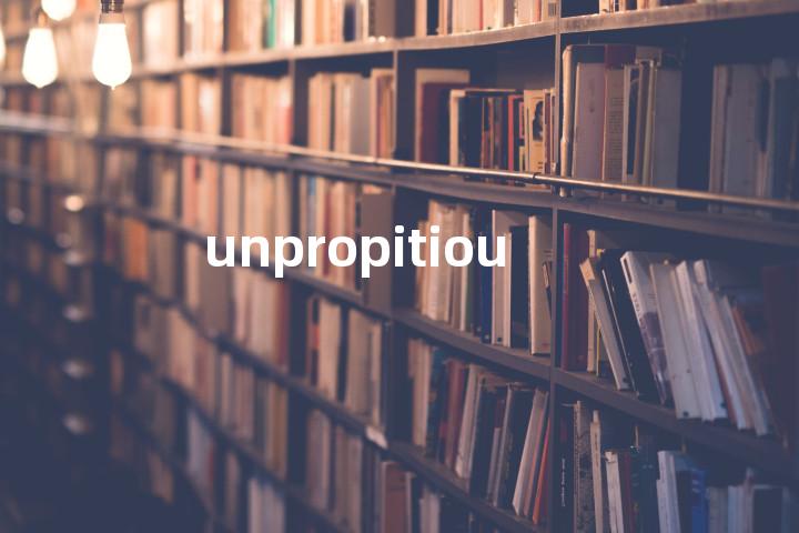 unpropitious