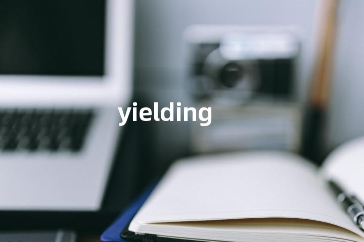 yielding